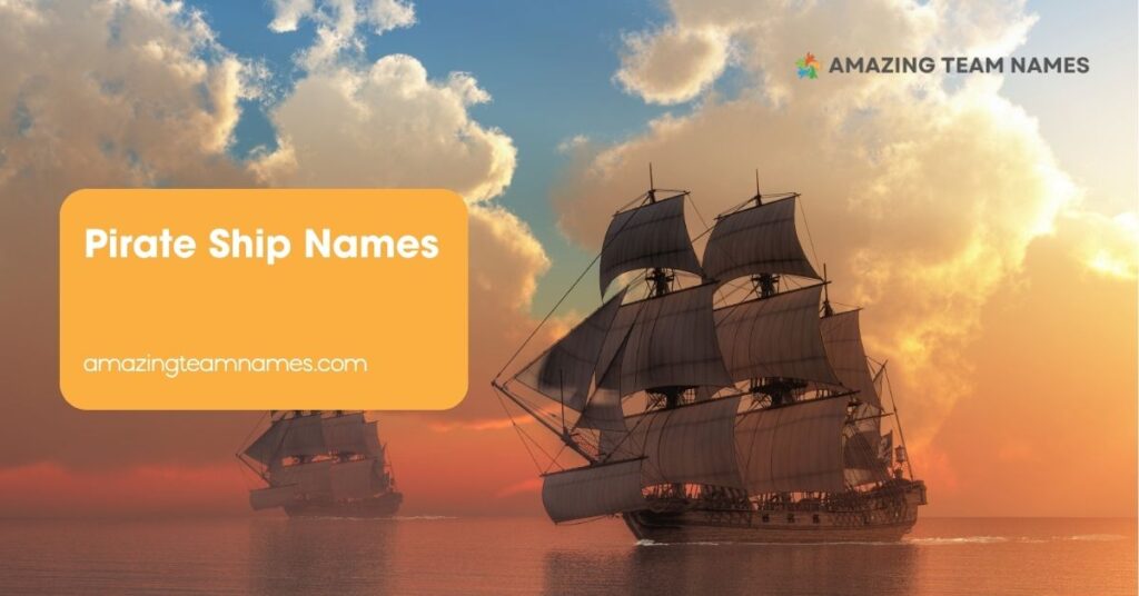 Pirate Ship Names